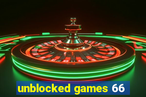 unblocked games 66